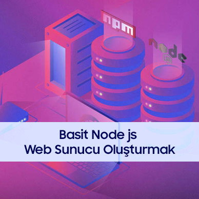 Basit Node js Web Sunucu Oluşturmak
