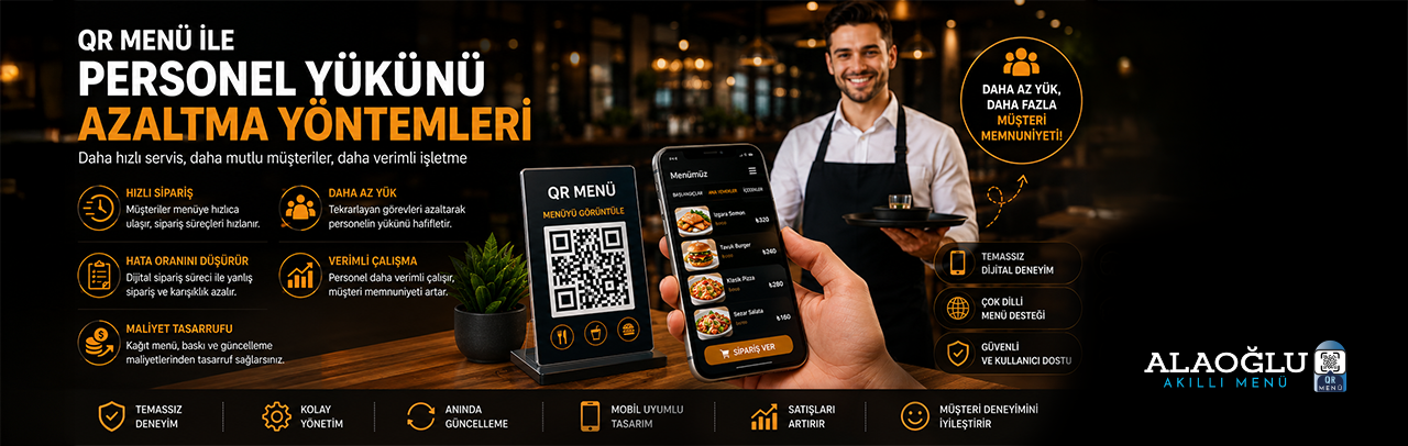  QR Menü ile Personel Yükünü Azaltma Yöntemleri