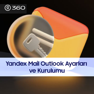 Yandex-Mail-Outlook-Ayarlari-ve-Kurulumu