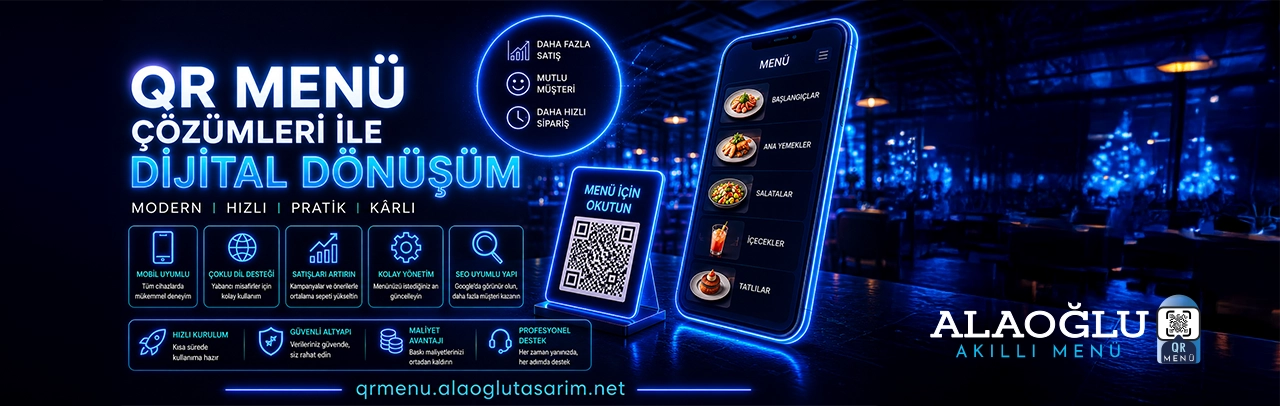  Alaoğlu Tasarım QR Menü Çözümleri ile Dijital Dönüşüm