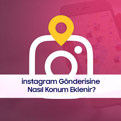 instagram-Gonderisine-Nasil-Konum-Eklenir